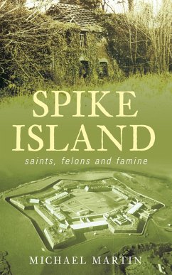 Spike Island (eBook, ePUB) - Martin, Michael