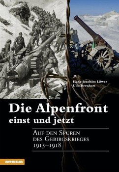 Die Alpenfront einst und jetzt - Löwer, Hans-Joachim