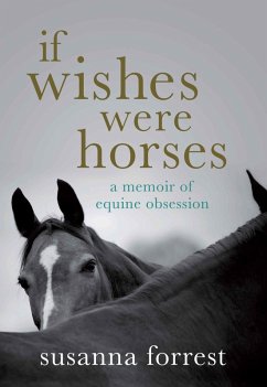 If Wishes Were Horses (eBook, ePUB) - Forrest, Susanna