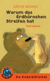 Warum das Erdhörnchen Streifen hat