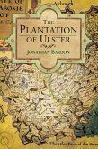 The Plantation of Ulster (eBook, ePUB)
