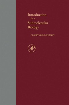 Introduction to a Submolecular Biology (eBook, PDF) - Szent-Gyorgyi, Albert
