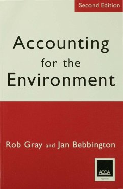 Accounting for the Environment (eBook, PDF) - Gray, Robert H; Bebbington, Jan