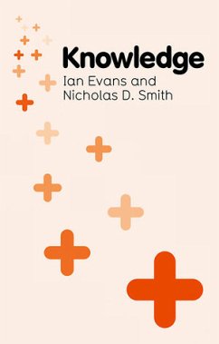 Knowledge (eBook, ePUB) - Evans, Ian; Smith, Nicholas