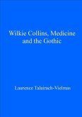 Wilkie Collins, Medicine and the Gothic (eBook, PDF)