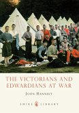 The Victorians and Edwardians at War (eBook, ePUB)