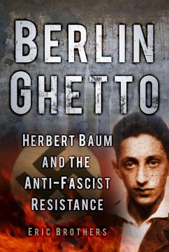 Berlin Ghetto (eBook, ePUB) - Brothers, Eric