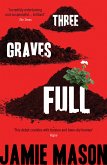 Three Graves Full (eBook, ePUB)