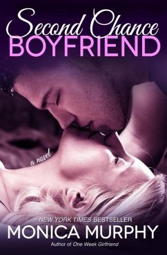 Second Chance Boyfriend (eBook, ePUB) - Murphy, Monica