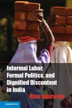 Cover Informal Labor, Formal Politics, and Dignified Discontent in India (eBook, PDF)
