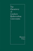 The Chemistry of Catalytic Hydrocarbon Conversions (eBook, PDF) The Chemistry of Catalytic Hydrocarbon Conversions (eBook, PDF)