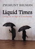 Liquid Times (eBook, ePUB)