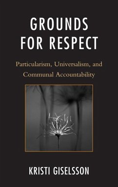 Grounds for Respect (eBook, ePUB) - Giselsson, Kristi