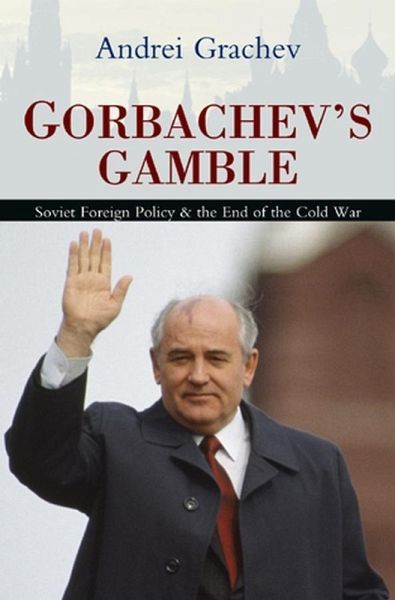 Gorbachev's Gamble (eBook, ePUB)