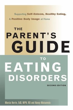 The Parent's Guide to Eating Disorders (eBook, ePUB) - Herrin, Marcia; Matsumoto, Nancy