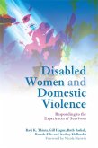 Disabled Women and Domestic Violence (eBook, ePUB)