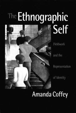 The Ethnographic Self (eBook, PDF) - Coffey, Amanda