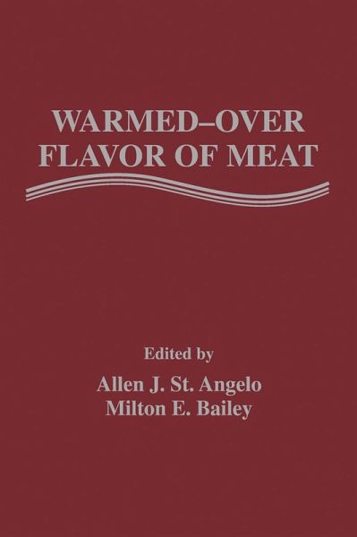 Warmed-Over Flavor of Meat (eBook, PDF) Warmed-Over Flavor of Meat (eBook, PDF)