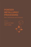 Powder Metallurgy Processing (eBook, PDF)