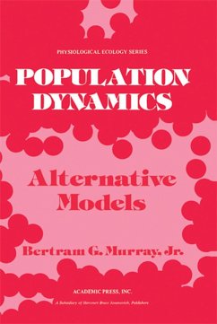 Population Dynamics (eBook, PDF) - Murray, Bertram G. Jr.