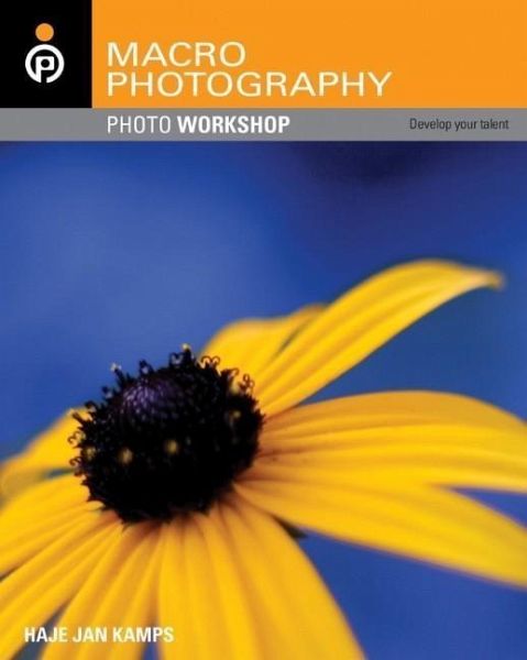 Macro Photography Photo Workshop (eBook, PDF) Macro Photography Photo Workshop (eBook, PDF)