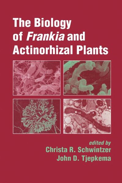 The Biology of Frankia and Actinorhizal Plants (eBook, PDF) The Biology of Frankia and Actinorhizal Plants (eBook, PDF)