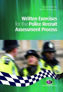 Written Exercises for the Police Recruit Assessment Process (eBook, PDF) - Malthouse, Richard; Roffey-Barentsen, Jodi