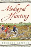 Medieval Hunting (eBook, ePUB)