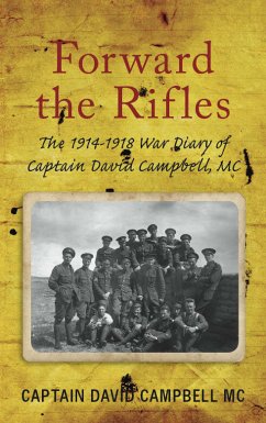 Forward the Rifles (eBook, ePUB) - Campbell, David