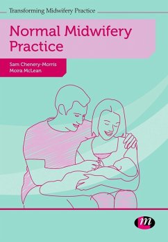 Normal Midwifery Practice (eBook, PDF) - Chenery-Morris, Sam; Mclean, Moira