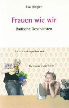 Frauen wie wir - Klingler, Eva