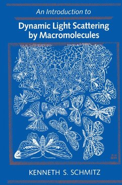 Introduction to Dynamic Light Scattering by Macromolecules (eBook, PDF) - Schmitz, Kenneth S