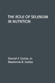 The Role of Selenium in Nutrition (eBook, PDF)