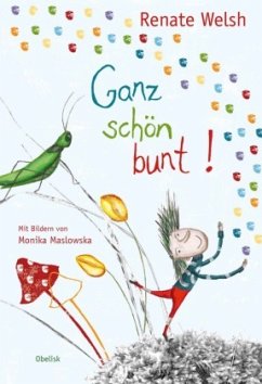 Ganz schön bunt - Welsh, Renate