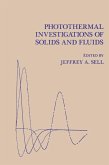 Photothermal Investigations of Solids and Fluids (eBook, PDF) Photothermal Investigations of Solids and Fluids (eBook, PDF)