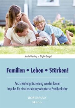 Familien - Leben - Stärken!, m. CD-ROM - Brentrup, Martin;Geupel, Brigitte