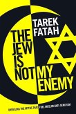 The Jew is Not My Enemy (eBook, ePUB)