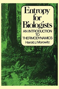 Entropy for Biologists (eBook, PDF) - Morowitz, Harold