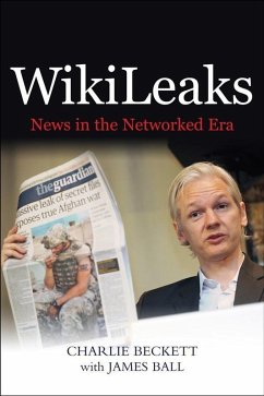 WikiLeaks (eBook, ePUB) - Beckett, Charlie; Ball, James