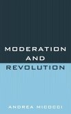 Moderation and Revolution (eBook, ePUB)