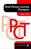 Brief Person-Centred Therapies (eBook, PDF)