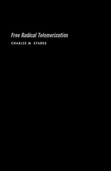 Free Radical Telomerization (eBook, PDF) Free Radical Telomerization (eBook, PDF)