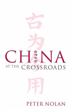 China at the Crossroads (eBook, ePUB) - Nolan, Peter
