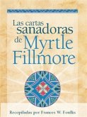 Las cartas sanadoras de Myrtle Fillmore (eBook, ePUB) Las cartas sanadoras de Myrtle Fillmore (eBook, ePUB)