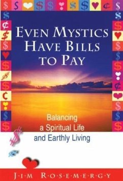 Even Mystics Have Bills to Pay (eBook, ePUB) - Rosemergy, Jim