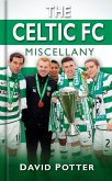 The Celtic FC Miscellany (eBook, ePUB)