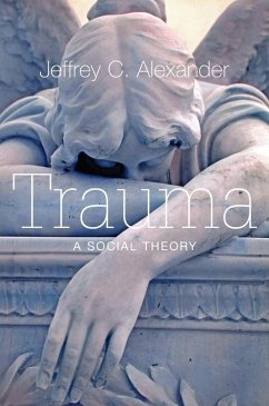 Trauma (eBook, PDF) - Alexander, Jeffrey C.