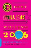 Da Capo Best Music Writing 2006 (eBook, ePUB)