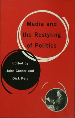 Media and the Restyling of Politics (eBook, PDF)