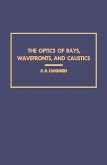The Optics of Rays, Wavefronts, and Caustics (eBook, PDF)